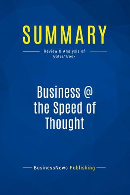 Summary: Business @ the Speed of Thought