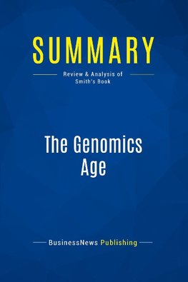 Summary: The Genomics Age