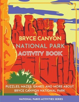 Bryce Canyon National Park Activity Book