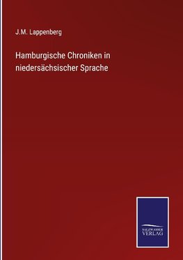 Hamburgische Chroniken in niedersächsischer Sprache