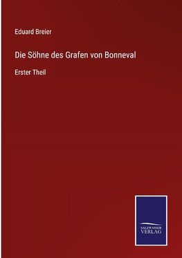 Die Söhne des Grafen von Bonneval