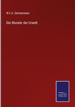 Die Wunder der Urwelt