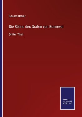 Die Söhne des Grafen von Bonneval