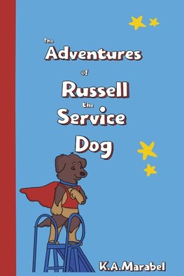 The Adventures of Russell the Service Dog