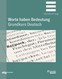 Worte haben Bedeutung