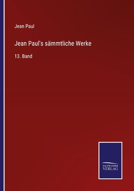 Jean Paul's sämmtliche Werke