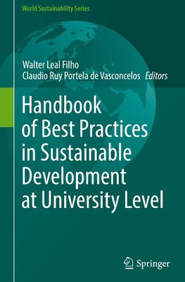 Handbook of Best Practices in Sustainable Development at University Level