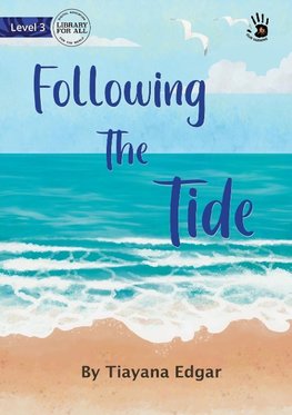 Following The Tide