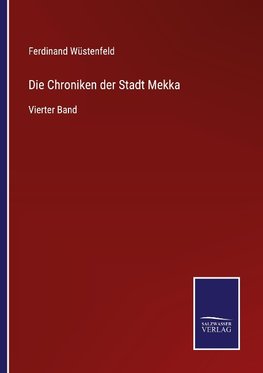 Die Chroniken der Stadt Mekka