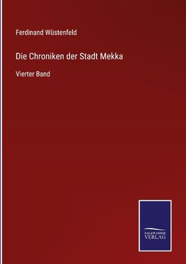 Die Chroniken der Stadt Mekka