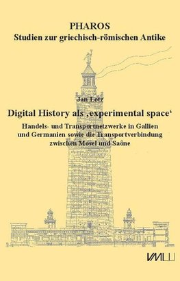 Digital History als experimental space