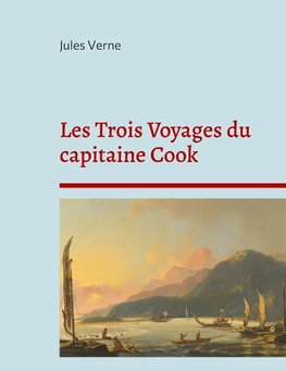 Les Trois Voyages du capitaine Cook