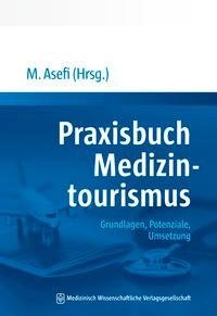 Praxisbuch Medizintourismus