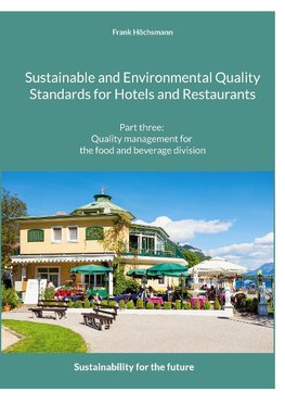 Sustainable and Environmental Quality Standards for Hotels and Restaurants