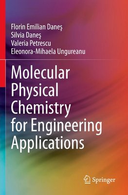 Molecular Physical Chemistry for Engineering Applications