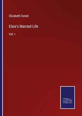 Elsie's Married Life