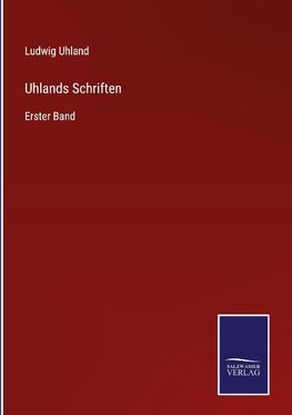 Uhlands Schriften