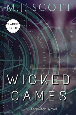 Wicked Games Large Print Edition