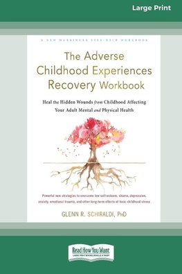 The Adverse Childhood Experiences Recovery Workbook