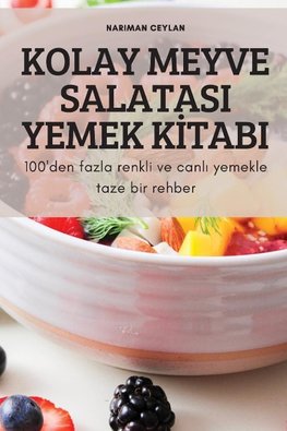 KOLAY MEYVE SALATASI YEMEK K¿TABI