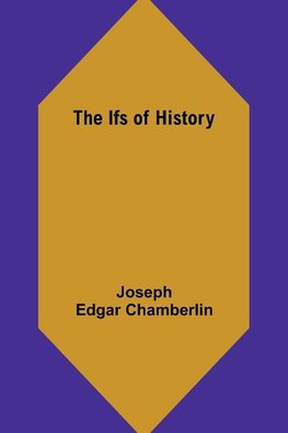 The Ifs of History