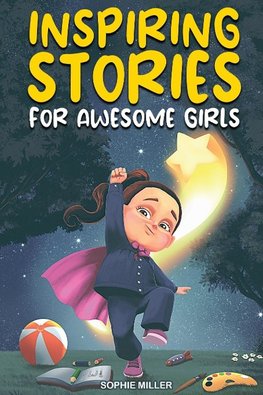 Inspiring Stories for Awesome Girls