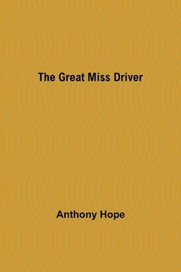 The Great Miss Driver