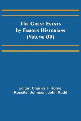 The Great Events by Famous Historians (Volume 03)