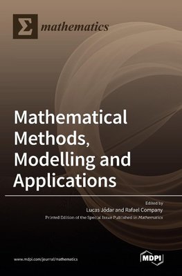 Mathematical Methods, Modelling and Applications