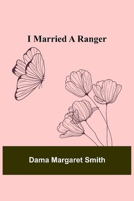 I Married a Ranger