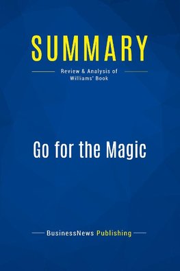 Summary: Go for the Magic