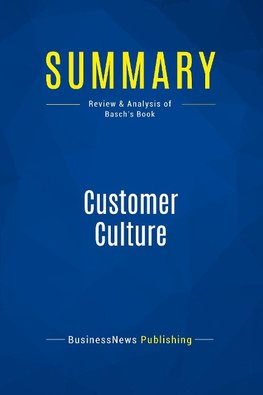 Summary: Customer Culture