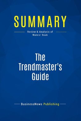 Summary: The Trendmaster's Guide