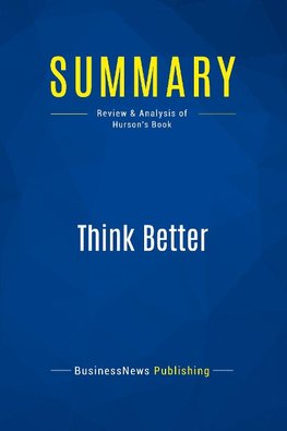 Summary: Think Better