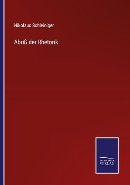 Abriß der Rhetorik