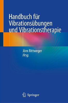 Handbuch für Vibrationsübungen und Vibrationstherapie