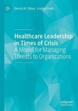 Healthcare Leadership in Times of Crisis