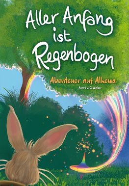 Aller Anfang ist Regenbogen