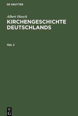 Kirchengeschichte Deutschlands, Teil 3, Kirchengeschichte Deutschlands Teil 3