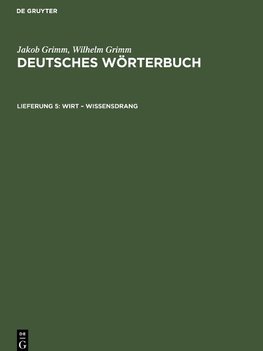 Deutsches Wörterbuch, Lieferung 5, Wirt ¿ Wissensdrang