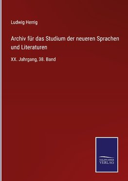 Archiv für das Studium der neueren Sprachen und Literaturen