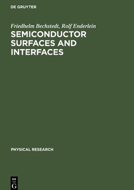 Semiconductor Surfaces and Interfaces