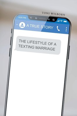 The Lifestyle of a Texting Marriage