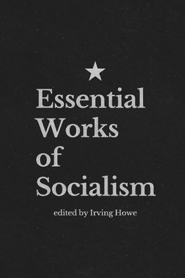 Essential Works of Socialism