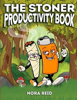 The Stoner Productivity Book - An Adult Stoner Activity Book With Psychedelic Coloring Pages, Sudokus, Word Searches and More - For Stress Relief & Relaxation