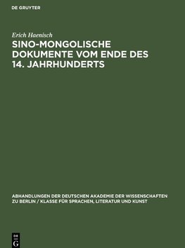 Sino-mongolische Dokumente vom Ende des 14. Jahrhunderts