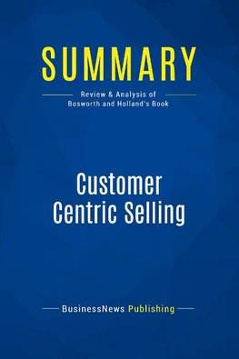 Summary: Customer Centric Selling