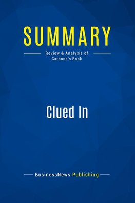 Summary: Clued In