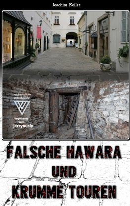 Falsche Hawara und krumme Touren