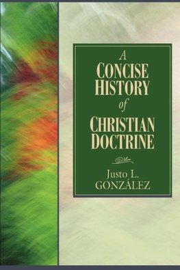 A Concise History of Christian Doctrine